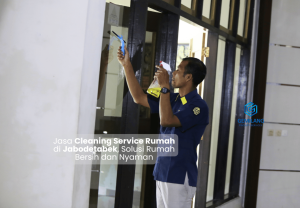 Read more about the article Jasa Cleaning Service Rumah di Jabodetabek, Solusi Rumah Bersih dan Nyaman